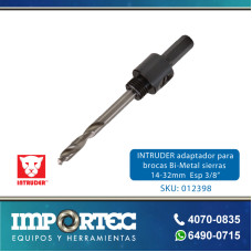 INTRUDER ADAP P/BROCAS BI-MET SIERRAS 14-32MM ESP 3/8