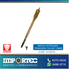 BROCA INTRUDER P/MADERA TIN 5/8