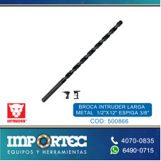 BROCA INTRUDER LARGA METAL 1/2