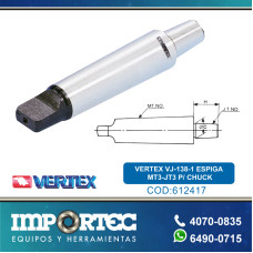 VERTEX VJ-138-1 ESPIGA MT3-JT3 P/ CHUCK